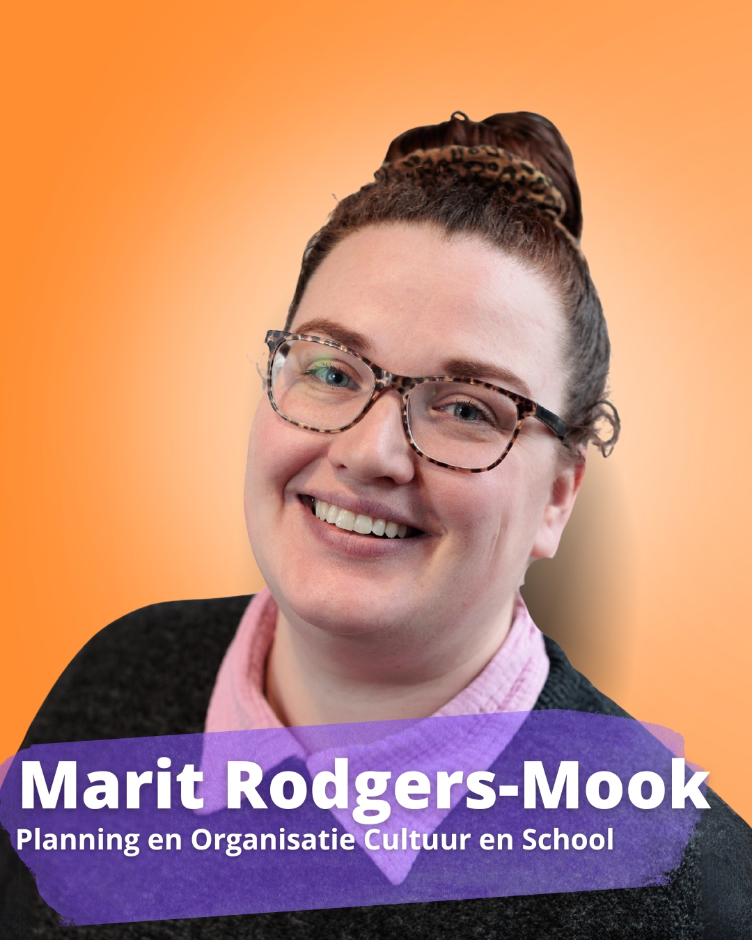Marit Rodgers - Mook / Planning en Organisatie Cultuur en School